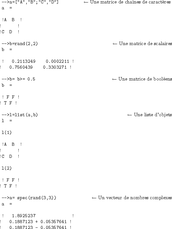\begin{sessioncmd}
\par -->a=[''A'',''B'';''C'',''D''] \sleftarrow{\normalfont U...
...237 !
! 0.1887123 + 0.0535764i !
! 0.1887123 - 0.0535764i !
\par\end{sessioncmd}