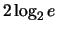 $2\log_2 e$