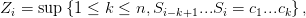 Zi =  sup {1 ≤  k ≤ n,Si−k+1...Si = c1...ck} ,
