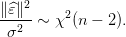 ∥^𝜀∥2-    2
 σ2  ∼  χ (n − 2).
