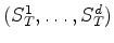 $(S^1_T,\ldots,S^d_T)$
