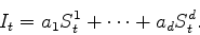 \begin{displaymath}
I_t = a_1 S^1_t + \cdots + a_d S^d_t.
\end{displaymath}