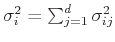 $\sigma_i^2 = \sum_{j=1}^d \sigma_{ij}^2$