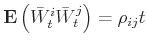 $\E\left(\bar W^i_t \bar W^j_t\right) = \rho_{ij} t$