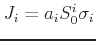 $J_{i}= a_i S^i_0 \sigma_i$