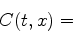 \begin{displaymath}
C(t,x) =
\end{displaymath}