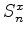 $S^x_n$