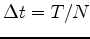 $\Delta t = T/N$