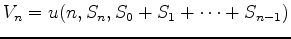 $V_n=u(n,S_n,S_0+S_1+\cdots+S_{n-1})$