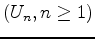 $(U_n,n\geq 1)$