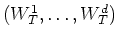 $(W^1_T,\ldots,W^d_T)$