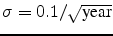 $\sigma=
0.1/\sqrt{\mbox{year}}$