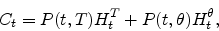 \begin{displaymath}
C_t = P(t,T)H^T_t+P(t,\theta)H^\theta_t,
\end{displaymath}