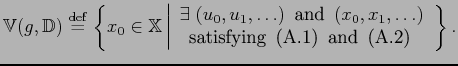 $\displaystyle \mathbb{V}(g,{\mathbb{D}}) \stackrel{\mathrm{def}}{=}\left\{x_0\i...
...generaldyn}  \mbox{ and } \eqref{eq:constraint} \end{array} \right. \right\}.$