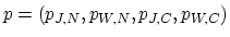 $ p=(p_{J,N},p_{W,N},p_{J,C},p_{W,C})$
