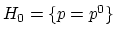 $ H_0=\{p=p^0\}$