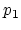 $ p_1$