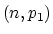 $ (n,p_1)$