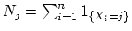 $ N_j=\sum_{i=1}^{n}1_{\{X_i=j\}}$
