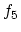 $ f_5$