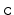 $ \mathtt{c}$