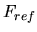 $F_{ref}$