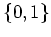 $ \{0,1\}$