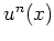 $ u^n(x)$