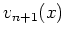 $ v_{n+1}(x)$