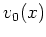 $ v_0(x)$