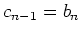 $ c_{n-1}=b_n$