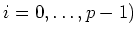 $ i=0,\ldots,p-1)$